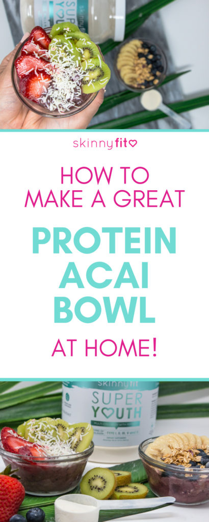 How To Make A Great Protein Acai Bowl At Home!