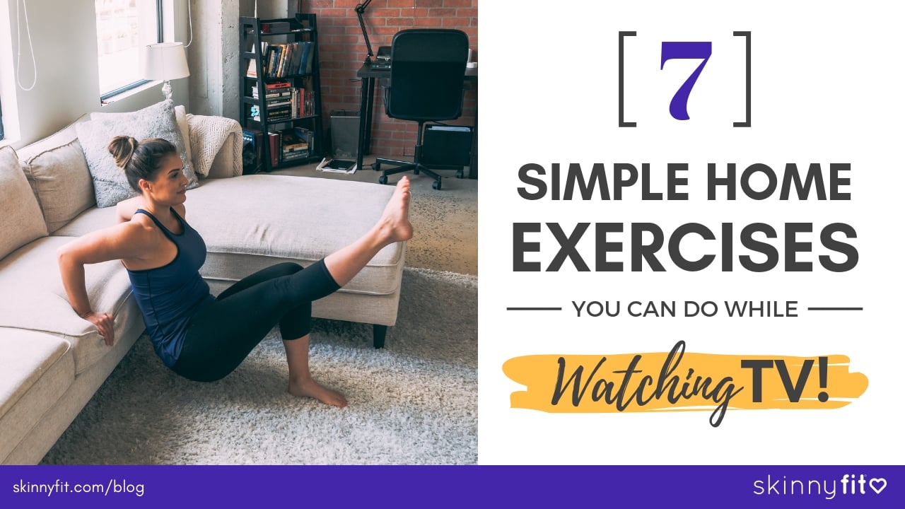 7 Simple Home Exercises To Do While Watching Tv