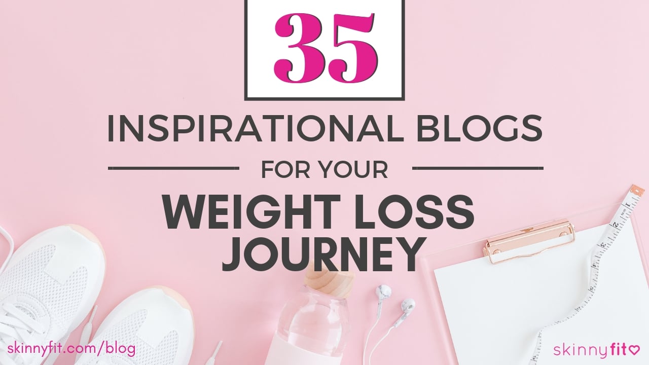 Inspirational Blogs For Your Weight Loss Journey