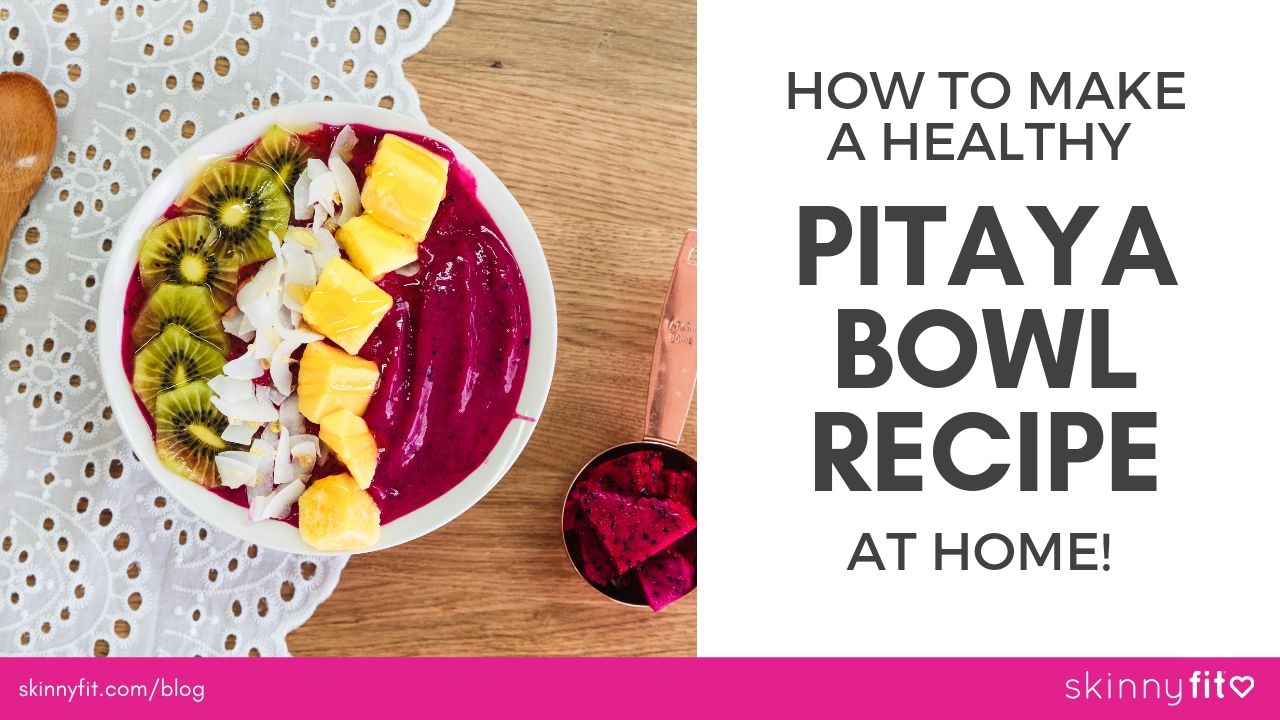 pitaya bowl recipe