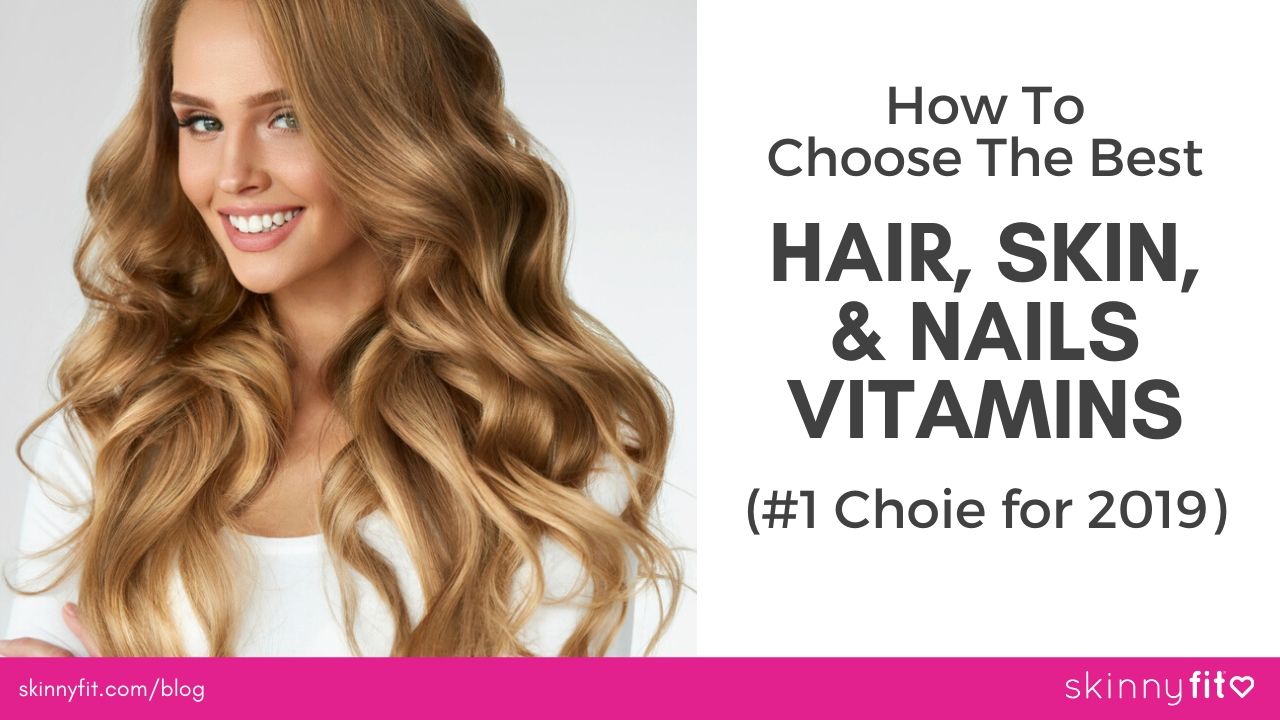 hair skin and nails vitamins