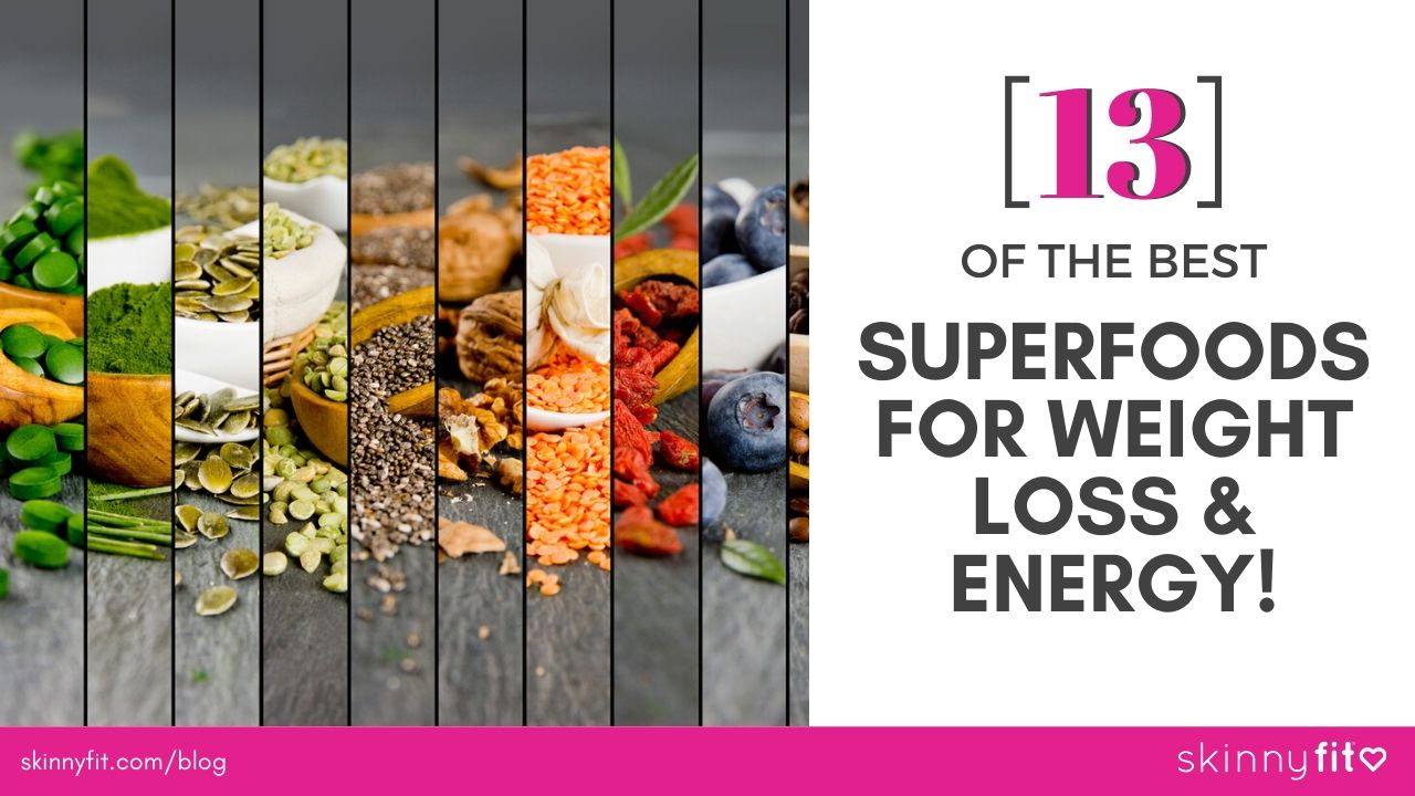 superfoods for weight loss
